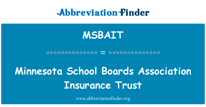 MSBAIT: 미네소타 학교 보드 협회 보험 신뢰