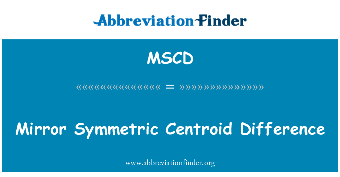 MSCD: 镜像对称的质心的区别