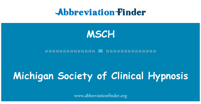 MSCH: Sociedad de Michigan de la hipnosis clínica