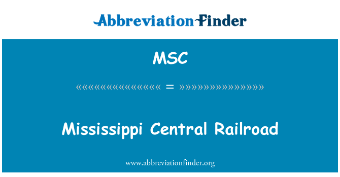 MSC: Mississippi Kesk raudtee
