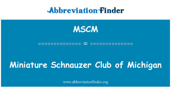MSCM: Fiċ-ċokon Schnauzer Club ta ' Michigan