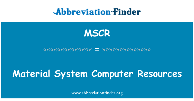 MSCR: 物质系统计算机资源