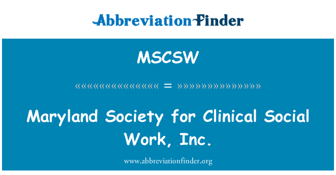 MSCSW: Maryland Society for kliinilise sotsiaaltöö, Inc