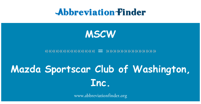MSCW: Mazda mobil Sport Club Washington, Inc