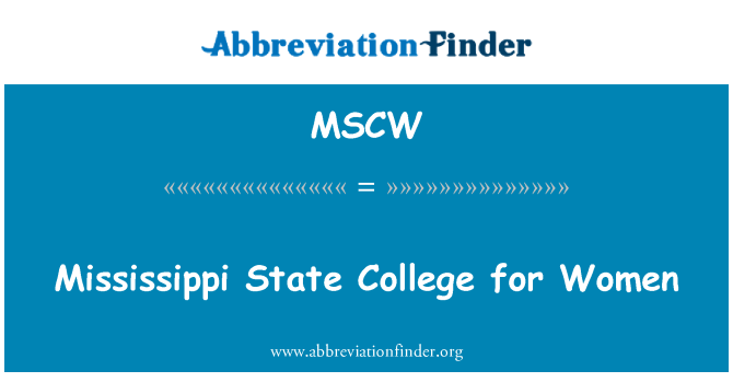 MSCW: Mississippi State College for Women