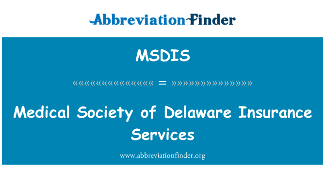 MSDIS: Các xã hội y tế của dịch vụ bảo hiểm Delaware