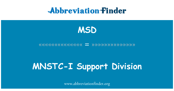 MSD: MNSTC-मैं समर्थन डिवीजन