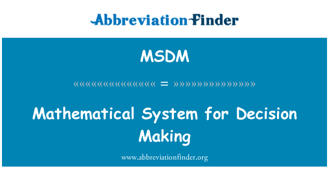 MSDM: Matematisk System for beslutningstaking