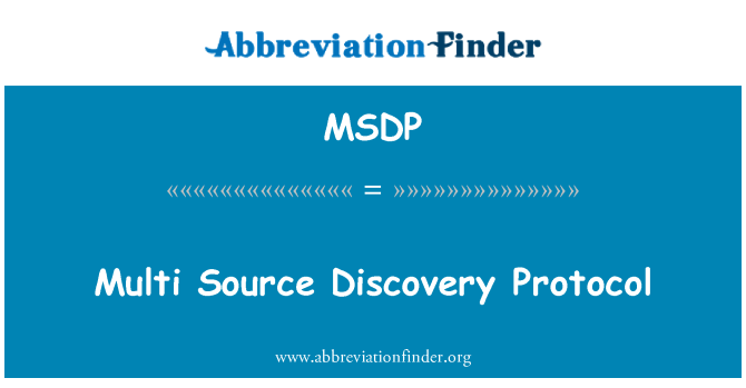 MSDP: Multi Source Discovery Protocol