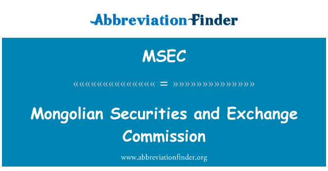 MSEC: Mongolia Securities and Exchange Commission