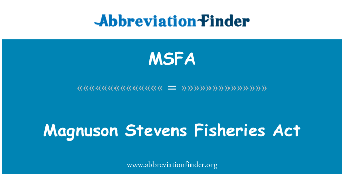 MSFA: Deddf Pysgodfeydd Magnuson Stevens