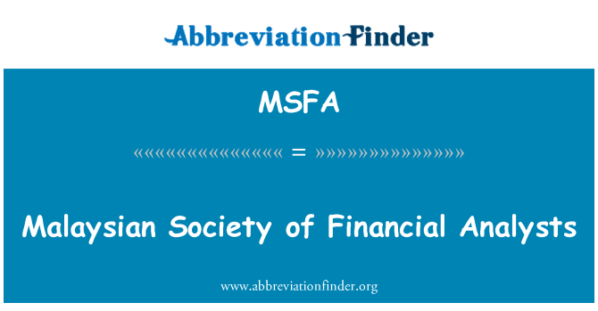 MSFA: Malasja tas-soċjetà ta ' l-analisti finanzjarji