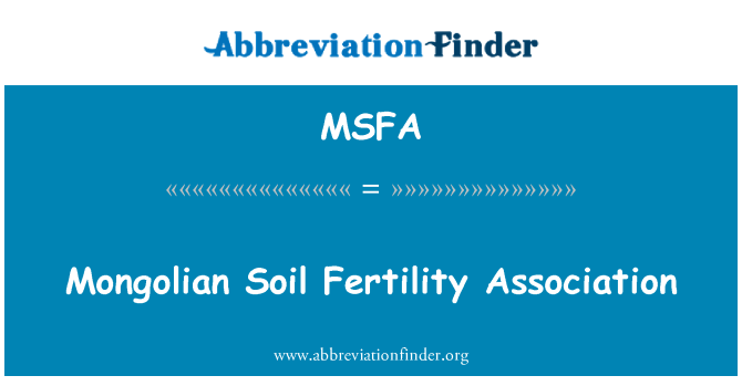 MSFA: Mongolian Soil Fertility Association