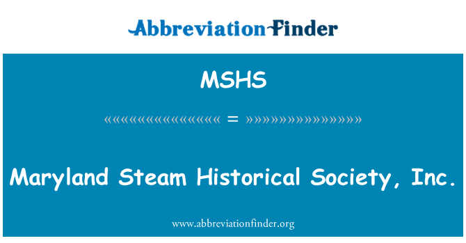 MSHS: Maryland parní historická společnost, Inc.