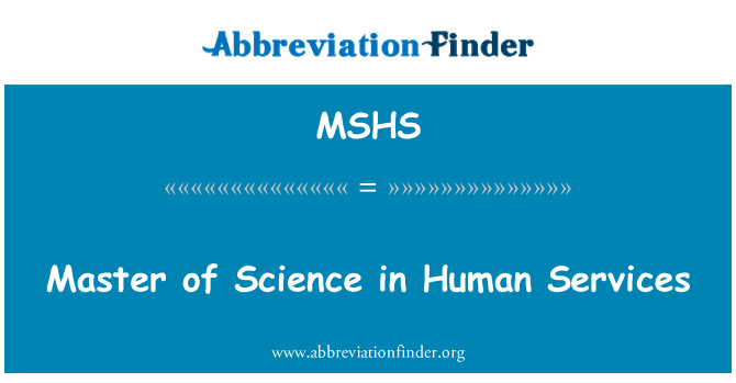MSHS: Master of Science dalam pelayanan manusia