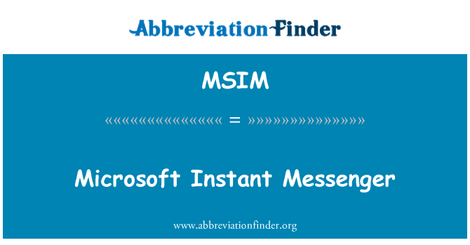 MSIM: Mesaje Microsoft enstantane