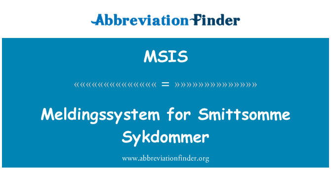 MSIS: Meldingssystem for Smittsomme Sykdommer