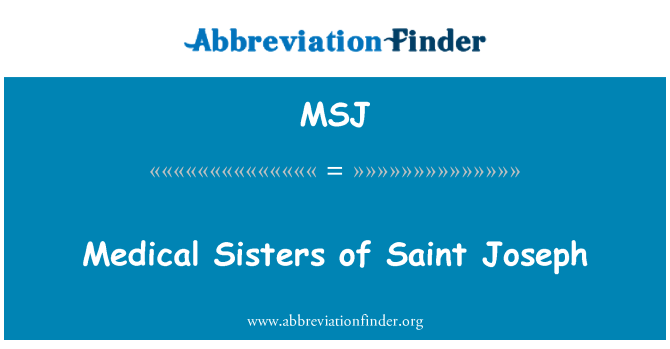 MSJ: سینٹ جوزف کے طبی بہنوں
