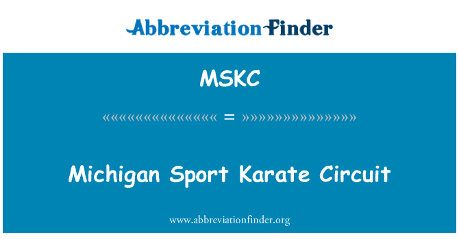 MSKC: Michigan Sport Karate Circuit