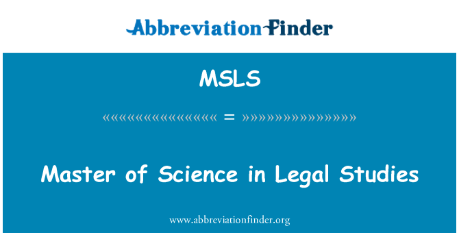 MSLS: Master of Science in Legal Studies