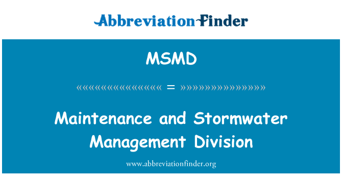 MSMD: Údržba a dešťových Management divize