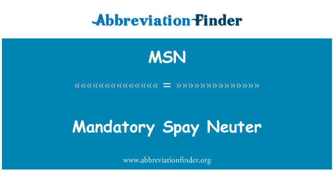 MSN: Obligatoire Spay Neuter
