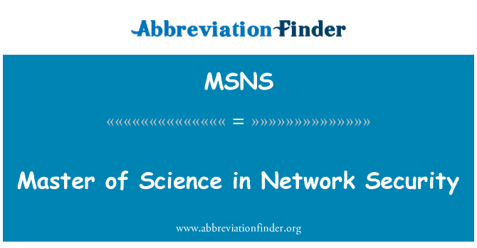 MSNS: Master of Science in Network Security
