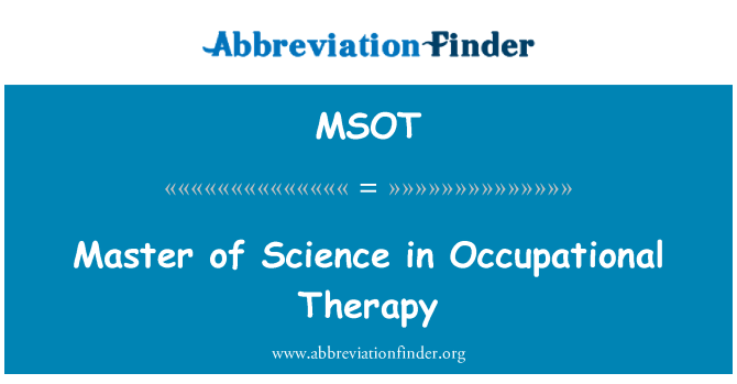 MSOT: Master of Science in Occupational Therapy