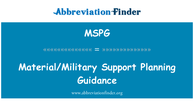 MSPG: Sprijin material/militare de orientare de planificare