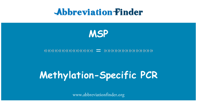 MSP: Methylation-benodol PCR