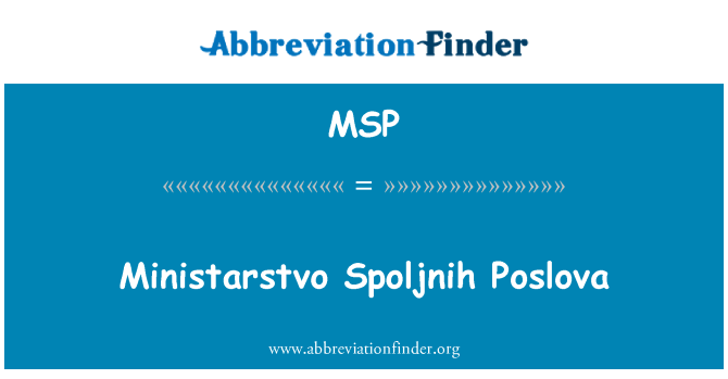 MSP: Ministarstvo Spoljnih Poslova