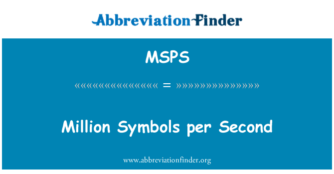 MSPS: Milionů symboly za sekundu