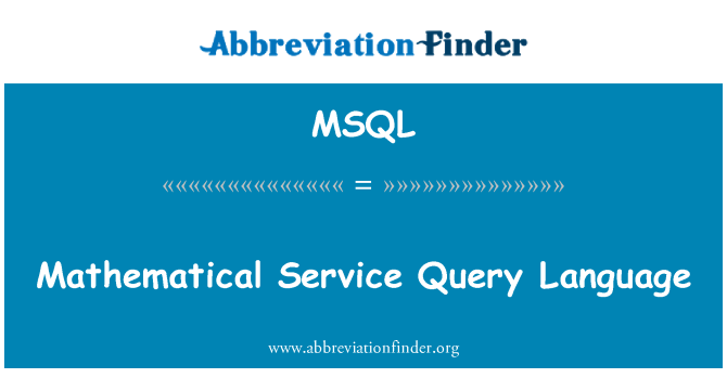 MSQL: ریاضیاتی خدمت طلب زبان