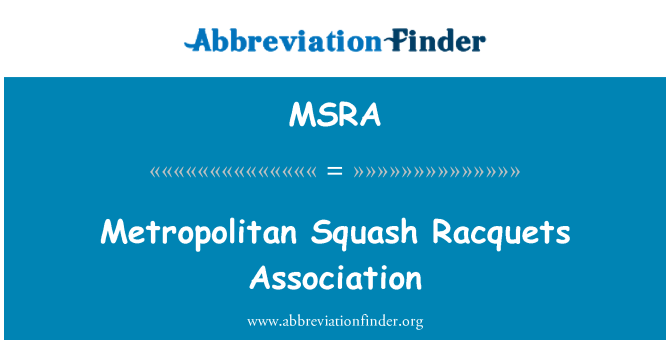 MSRA: Metropolitan Squash Racquets Association