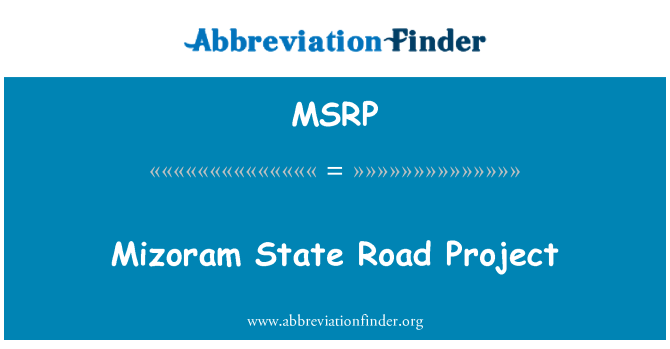 MSRP: Mizorāma valsts ceļu projekts