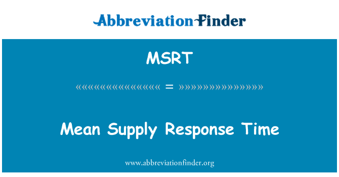 MSRT: Tfisser il-ħin ta ' rispons ta ' provvista
