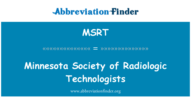MSRT: Minnesota Society of Radiologic Technologists