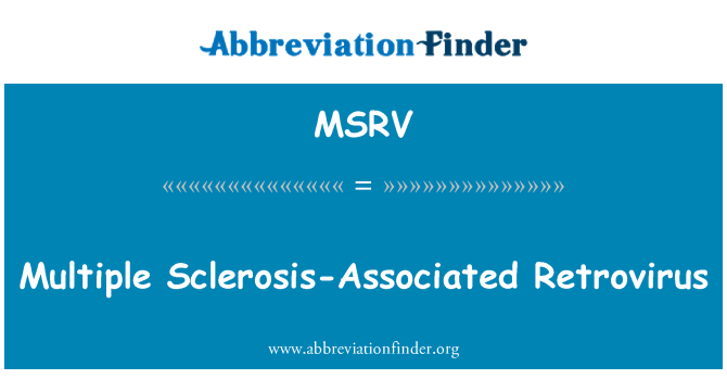 MSRV: Paralezi aparèy nè ki asosye Retrovirus