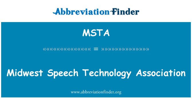 MSTA: Midwest Speech Technology Association