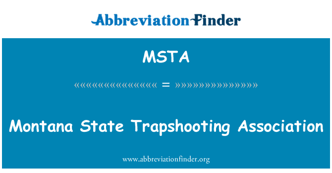 MSTA: Státu Montana Trapshooting asociace