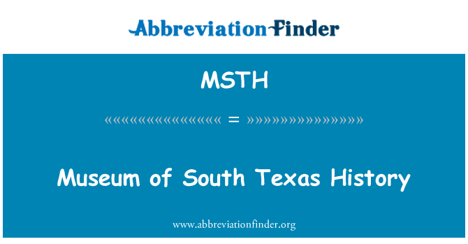MSTH: 南德克薩斯歷史博物館