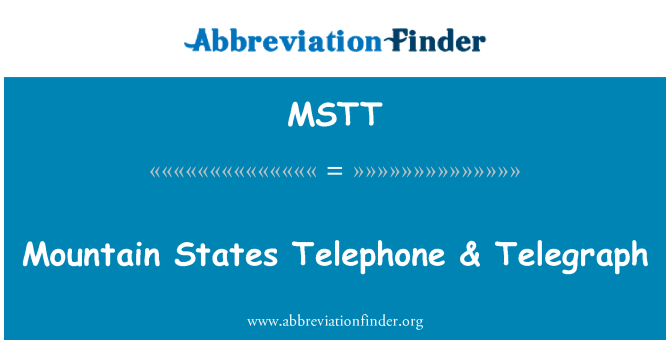 MSTT: Montagna Stati telefono & Telegraph