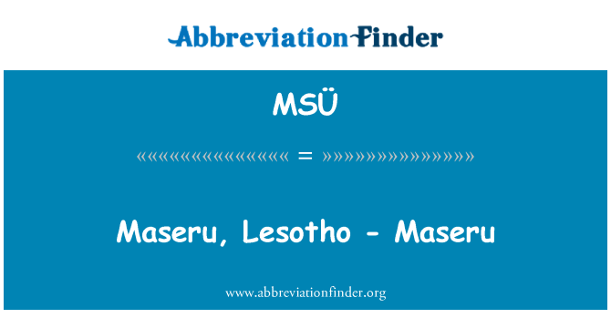 MSÜ: Maseru, Lesotho - Maseru