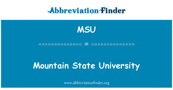 MSU: Mountain State University