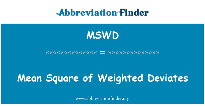 MSWD: Mean Square of Weighted Deviates