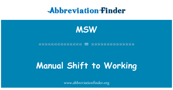 MSW: کام کرنے کے لئے دستی منتقل کریں