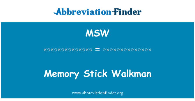 MSW: Memory Stick Walkman