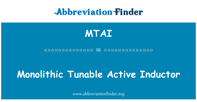 MTAI: Monolithic Tunable Active Inductor