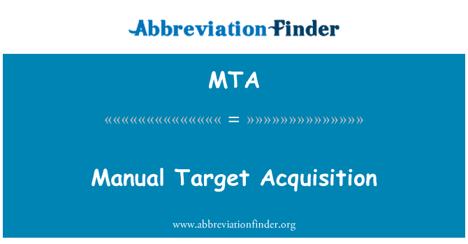 MTA: Manual Target Acquisition