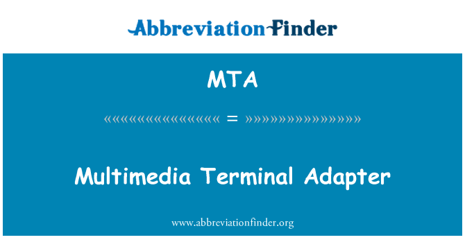 MTA: Addasydd Terfynell amlgyfrwng